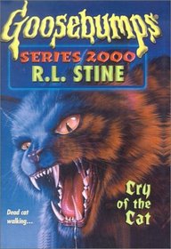 Cry of the Cat (Goosebumps Series 2000, No 1)