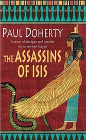 The Assassins of Isis (Ancient Egyptian Mysteries, Bk 5)
