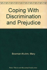 Coping With Discrimination and Prejudice (Coping)