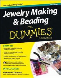 Jewelry Making and Beading For Dummies (For Dummies (Sports & Hobbies))