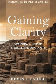 Gaining Clarity: Standing On The Shoulders Of Giants