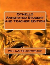 Othello Annotated Student and Teacher Edition