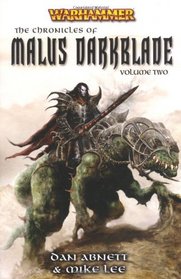 The Chronicles of Malus Darkblade: v. 2