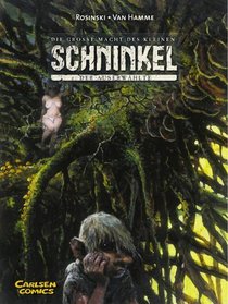 ie grosse Macht des kleinen Schninkel, Bd.2