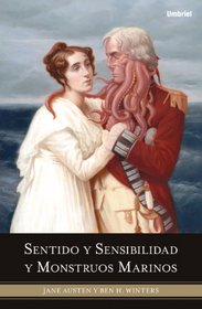 Sentido y sensibilidad y monstruos marinos (Spanish Edition)
