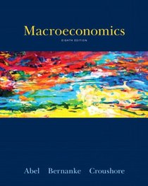 Macroeconomics Plus NEW MyEconLab with Pearson eText -- Access Card Package (8th Edition)