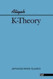 K-Theory (Advanced Book Classics)