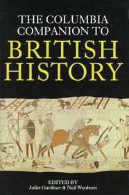 The Columbia Companion to British History