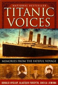 Titanic Voices: Memories from the Fateful Voyage