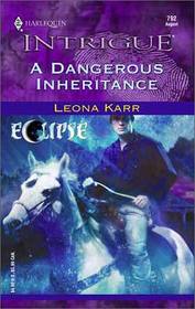 A Dangerous Inheritance (Eclipse) (Harlequin Intrigue, #792)