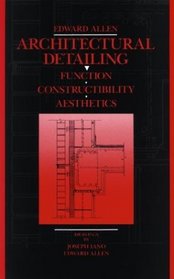 Architectural Detailing : Function, Constructibility, Aesthetics