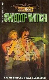 Swamp Witch (Dark Forces, No 6)