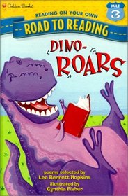 Dino-ROARS (Road to Reading Mile 3 (Reading on Your Own)