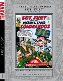 Marvel Masterworks: Sgt. Fury Volume 1