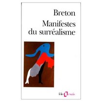 Les Manifestes du Surrealisme (French Edition)
