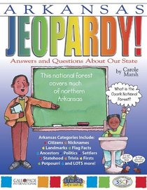 Arkansas Jeopardy!: Answers and Questions About Our State (The Arkansas Experience)