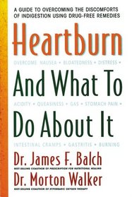 Heartburn and What to Do About It