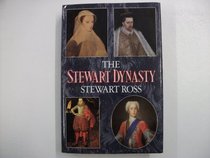 The Stewart Dynasty