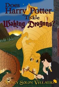 Does Harry Potter Tickle Waking Dragons? [Series: Book 2]