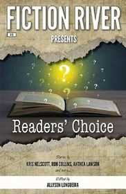 Fiction River Presents: Readers' Choice (Volume 6)