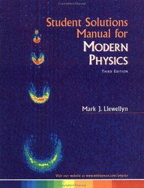 Student Solutions Manual for Modern Physics