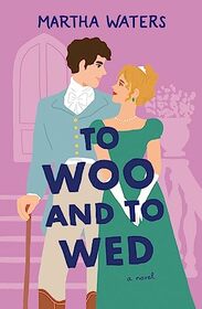 To Woo and to Wed: A Novel (5) (The Regency Vows)