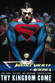 Justice Society of America, Vol 2: Thy Kingdom Come, Pt 1