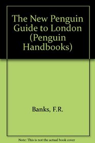 The New Penguin Guide to London (Penguin Handbooks)