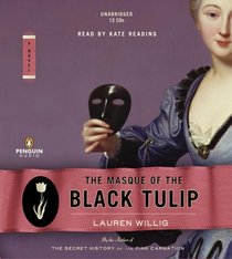 The Masque of the Black Tulip (Pink Carnation, Bk 2) (Unabridged Audio CD)