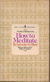 How to Meditate