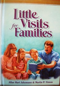 Little Visits for Families (Little Visits Library :, V. 5)