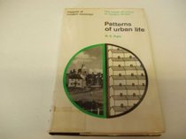 Patterns of urban life, (Aspects of modern sociology, the social structure of modern Britain)