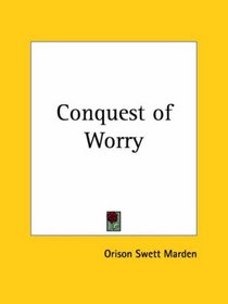 Conquest of Worry