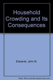 Household Crowding and Its Consequences