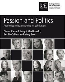 Passion and Politics: Academics Reflect on Writing for Publication