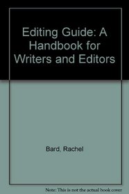 Editing Guide: A Handbook for Writers and Editors