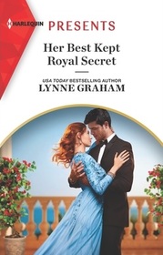 Her Best Kept Royal Secret (Heirs for Royal Brothers, Bk 2) (Harlequin Presents, No 3945)