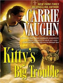 Kitty's Big Trouble (Kitty Norville)
