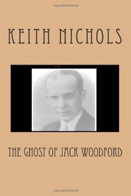 The Ghost Of Jack Woodford
