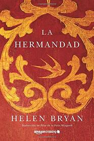 La hermandad (Spanish Edition)