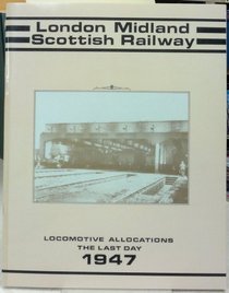 London, Midland and Scottish Railway Allocations