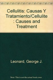 Cellulite: Causas Y Tratamiento/Cellulite: Causes and Treatment