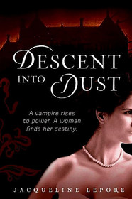 Descent into Dust (Emma Andrews, Bk 1)