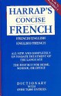 Harrap's French-English Concise Dictionary/Harrap's Anglais-Francais Concise Dictionnaire
