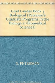 Grad Guides Book 3: Biological Scis 2003 (Peterson's Programs in the Biological Sciences, 2003)