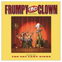 Frumpy the Clown, Volume 2: Fat Lady Sings