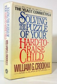 Solving the Puzzle of Your Hard-to-Raise Child (Professional Books)