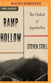 Ramp Hollow: The Ordeal of Appalachia (Audio MP3 CD) (Unabridged)