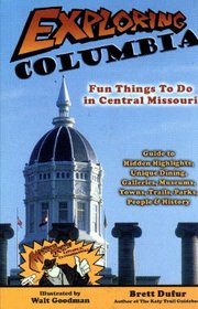 Exploring Columbia: Fun things to do in Central Missouri