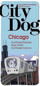 City Dog: Chicago (City Dog series)